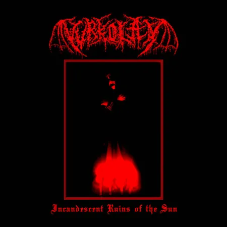 Vurkolak- Incandescent Ruins of the Sun